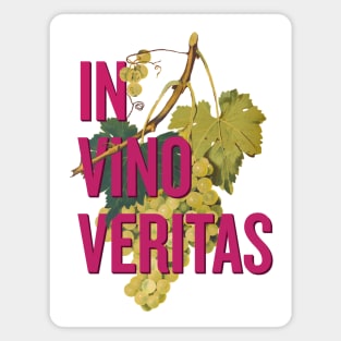 In Vino Veritas - In Wine, There Is Truth Magnet